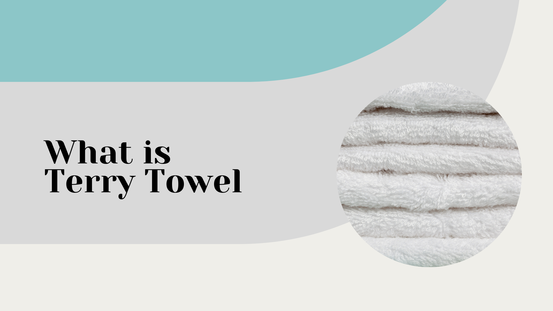What is Terry Towel