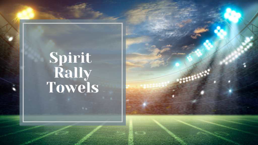Spirit Rally Towels