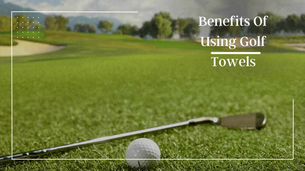 wholesale golf towels Benefits Of Using Golf Towels Wholesale Golf Towels